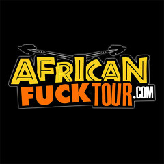 African Fuck Tour